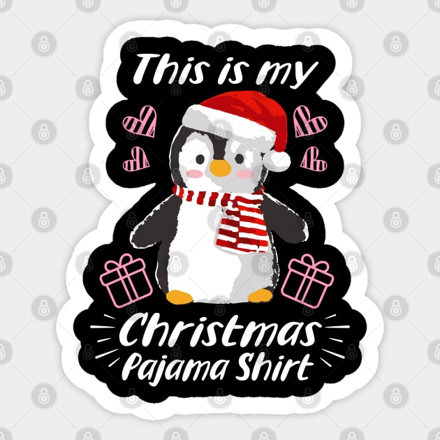 This is my Christmas Pajama Shirt Cute Penguin Sticker by dnlribeiro88